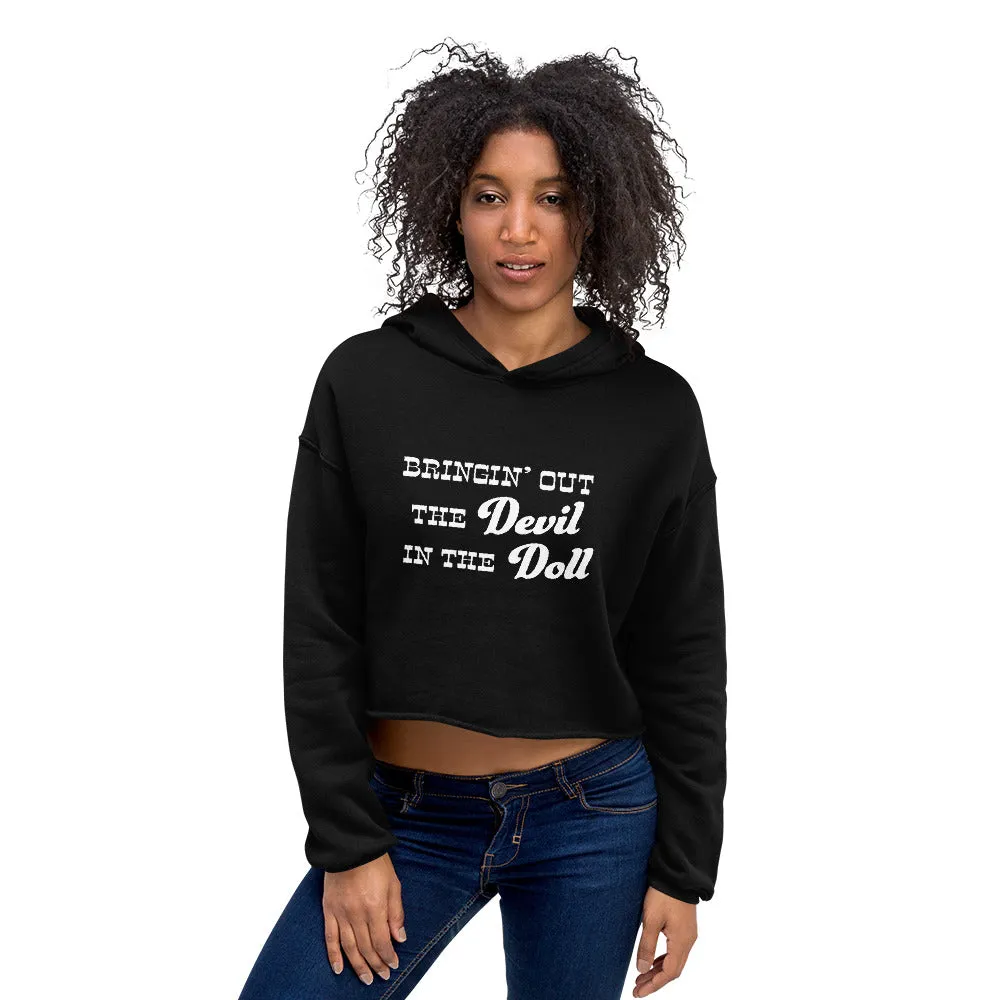Crop Hoodie - Bringin' Out