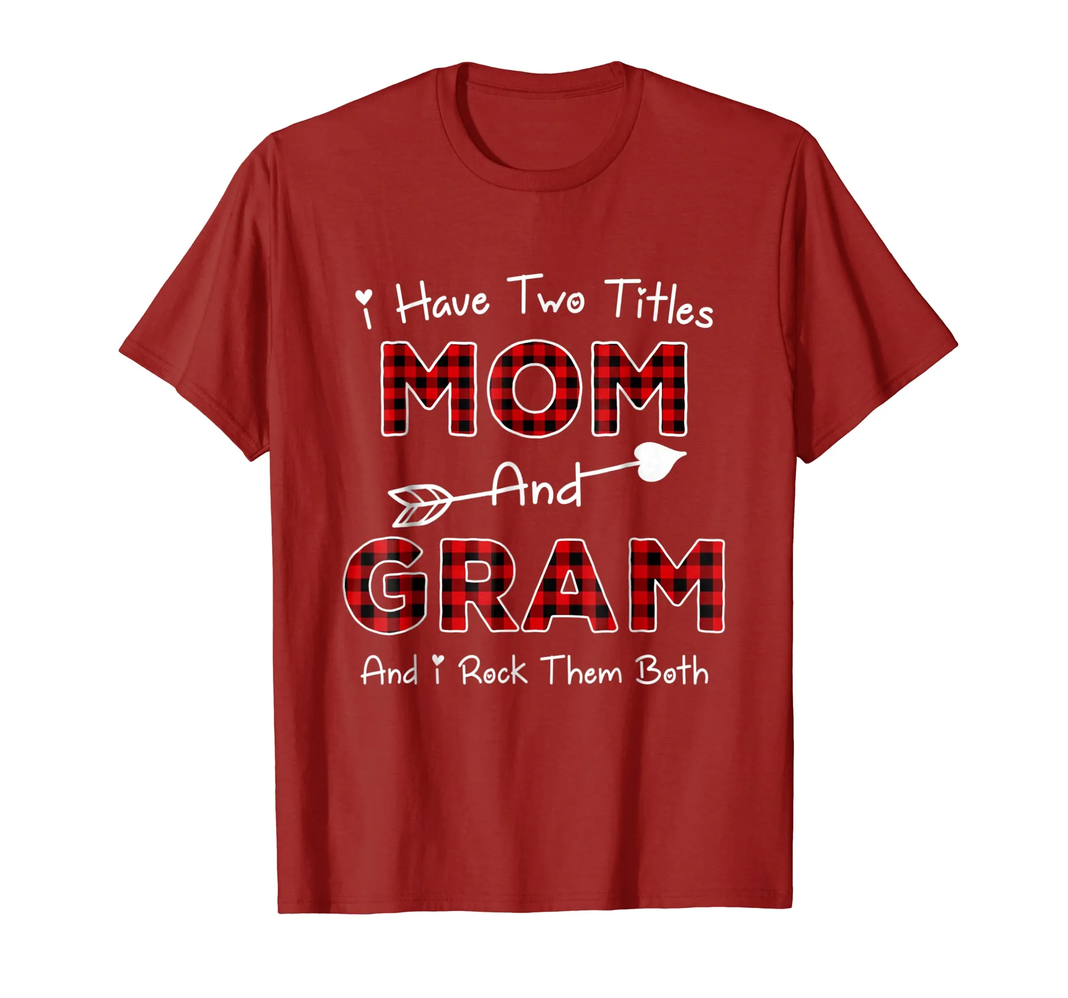 I Have Two Titles Mom And Gram Plaid Color Tee Shirt
