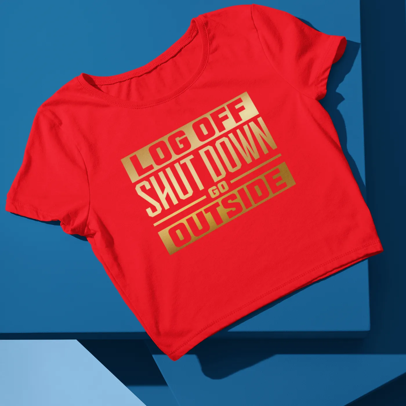 LOG OFF GO OUTSIDE CROP TOP