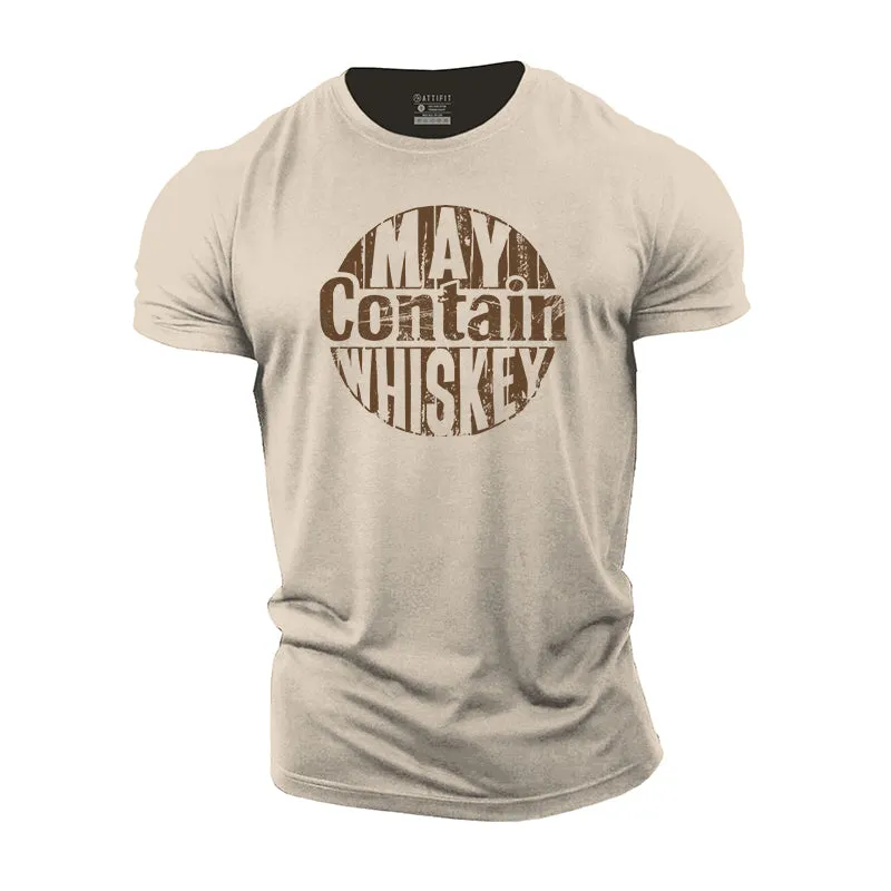 May Contain Whiskey Cotton T-Shirt