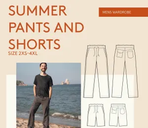 Men's Summer Shorts & Pants Pattern -- Wardrobe by Me